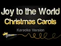 Lagu Christmas Carols - Joy to the World (Karaoke Version)