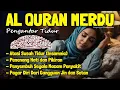Lagu Al Quran Pengantar Tidur Surah Al Fatihah, Ayat Kursi, Al Mulk, Ar Rahman Penenang Hati dan Pikirann
