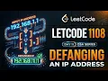 LeetCode 1108 Defanging an IP Address DSA Series Day 11