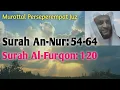 Syaikh Hani Ar-Rifai, Surah An-Nur: 54-64 dan Surah Al-Furqon: 1-20, #tajwid #quran #tajweed