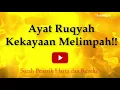 Download Lagu AYAT RUQYAH DOA PEMBUKA REZEKI DARI SEGALA PENJURU | SURAH MEMANGGIL WANG/HARTA | SURAH JADI KAYA