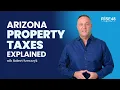 How Property Taxes Work in Arizona