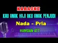 Download Lagu KAU ANAK HAJI AKU ANAK PENJUDI - KARAOKE Nada Pria | Hamdan ATT || Dangdut Lawas