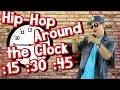 Hip-Hop Around the Clock 15 30 45 Learning to Tell Time Jack Hartmann
