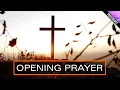 Opening Prayer For Worship - For Church Services Meetings