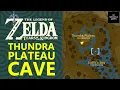Thundra Plateau Cave in Zelda Tears of Kingdom - How to Enter