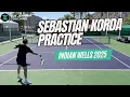 Sebastian KORDA Practice Indian Wells 2025