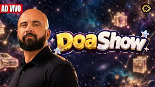 DOA SHOW | SUPER COMPRA 3 MIL | LINK DO BEM