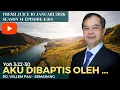 Lagu Aku dibaptis oleh… - Fresh Juice 10 Januari 2026 - RD. Willem Pau - Semarang
