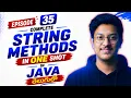 Episode 35 Complete Java STRING METHODS in ONE SHOT Explained Telugu JAVA DSA Course in Telugu
