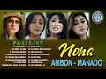 Download Lagu Nona Ambon - Manado || FULL ALBUM LAGU AMBON \u0026 MANADO