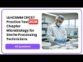 IAHCSMM CRCST Practice Test 2026 Microbiology for Sterile Processing Technicians 40 Questions