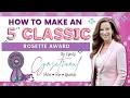 How to make a 5 CLASSIC style Rosette Award