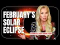 The February 17 Eclipse Awakening and a Dramatic Turning Point