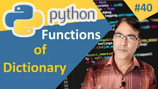 Dictionary Functions and methods in Python Python tutorial lesson - 40