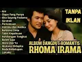 Download Lagu RHOMA IRAMA FULL ALBUM LAGU ROMANTIS FT SONETA GROUP TANPA IKLAN