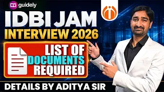 idbi jam interview 2026 complete list of documents interview verification details by aditya sir