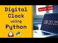 Digital Clock using python python programming mini project tutorial 2023