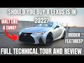 Should you buy a Lexus IS in 2022 Full Technicial Tour and Review