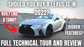 Should you buy a Lexus IS in 2022 Full Technicial Tour and Review