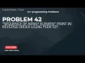 Problem No Print Array Elements in Reverse Order Using Pointer in C Pointer Array Exampl