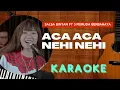 Download Lagu GO KARAOKE | Aca Aca Nehi Nehi - Salsa Bintan ft 3 Pemuda Berbahaya Cover
