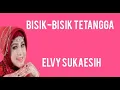 Download Lagu @toplyrics2012 BISIK - BISIK TETANGGA - ELVY  SUKAESIH (Lirik) #500subs
