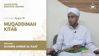 01 muqaddimah habib ahmad al kaaf kitab bidayatul hidayah 