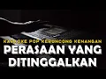 Lagu Perasaan Yang Ditinggalkan - Titik Sandora [ Karaoke ] Pop Keroncong Kenangan