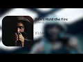 Don t Hold the Fire - SoFaygo clean