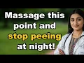 Download Lagu Seniors, Massage THIS Point for 3 Minutes to Stop Peeing at Night –Sleep Through the Night Naturally