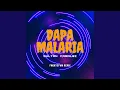 Download Lagu Dapa Malaria (Remix) MP3