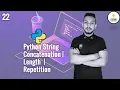 Python Bangla Tutorial 22 Python String Concatenation Repetition Length of a String