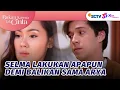 Download Lagu Keterlaluan! Selma Manfaatkan Putri Demi Balikan Dengan Arya | Bukan Karena Tak Cinta - Episode 23