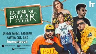 bachpan ka pyaar mashup re edit dj hemant rock badshah sahdev dirdo aastha gill rico