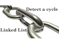 IQ 5 How to detect a cycle in a linked list
