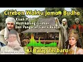 Ki Balap Terbaru || Kisah putri Mustikaning CiRebon