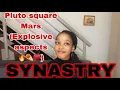 SYNASTRY Pluto square Mars synastry explosive aspects in synastry