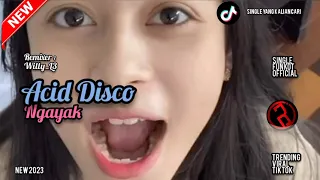 Download Single Funkot - Dj Acid Disco Ngayak New 2023 - Trending Viral TikTok MP3