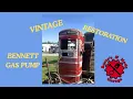 Bennett Vintage Gas Pump Restoration Part