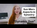 Sun-Mars Aspects in synastry l Dynamic Duo