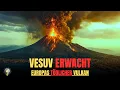Download Lagu Supervulkan Vesuv – Pompeji war erst der Anfang