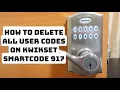 How to Delete All User Codes on Kwikset 917 Lock