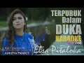 Lagu Elsa PItaloka - Terpuruk dalam duka (KARAOKE)