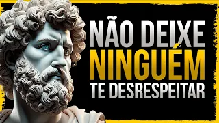 Aprenda a se impor e não deixe ninguém te desrespeitar | Sabedoria Estoica