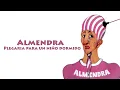 Almendra - Plegaria para un Niño Dormido (Letra)