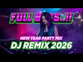 Lagu NEW YEAR PARTY MIX🎵 DJ REMIX 2026 🎵 FULL BASS   #djremix #remix #party #edm #fullbass #dj  #housemix