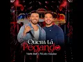 Murillo Ruff e Wesley Safadão Quem tá pegando