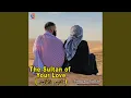 Download Lagu The Sultan Of Your Love