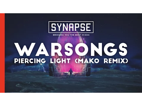 Download MP3 Warsongs - Piercing Light (Mako Remix) [Free]